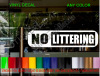 NO LITTERING Business Window Sign Decal